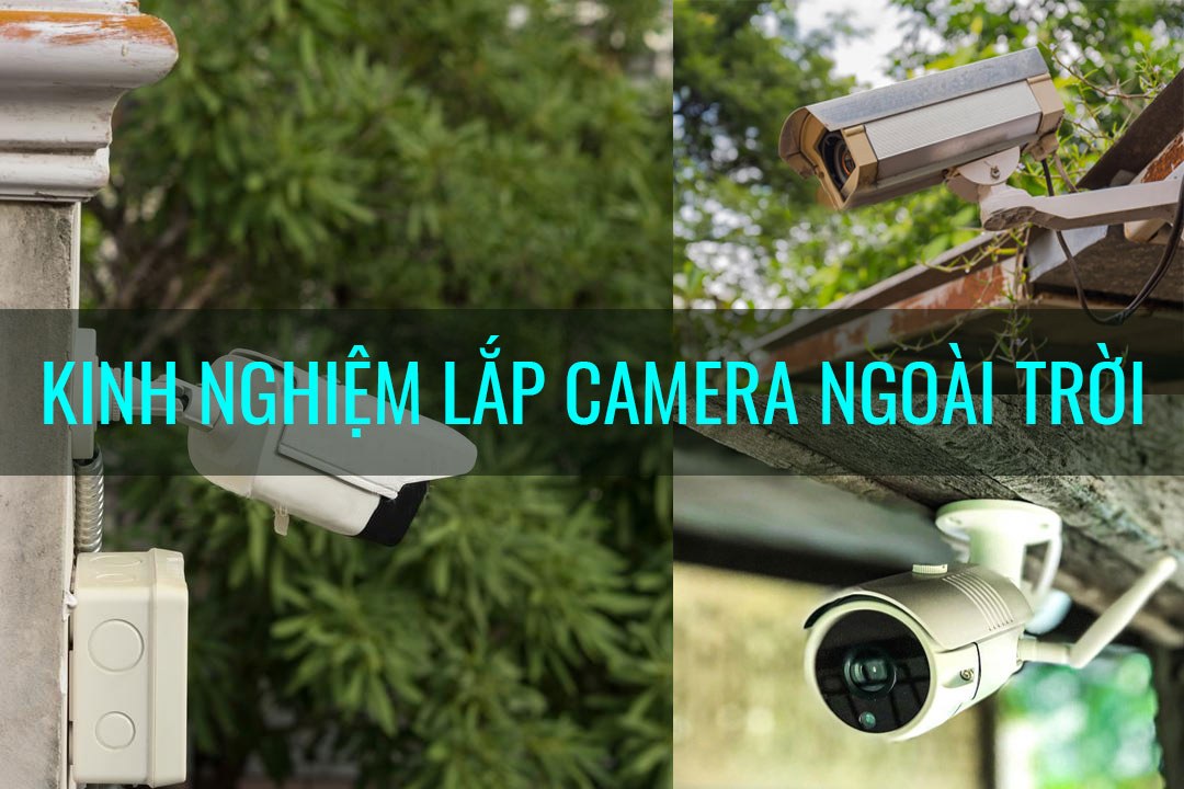 Kinh nghiệm mcw87.comm Camera ngoài trời đơn giản bền đẹp Kinh nghiệm mcw87.comm Camera ngoài trời đơn giản bền đẹp
