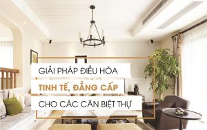 (Tiếng Việt) Giải pháp mcw678 com trung tâm cho Biệt Thự hợp lý nhất