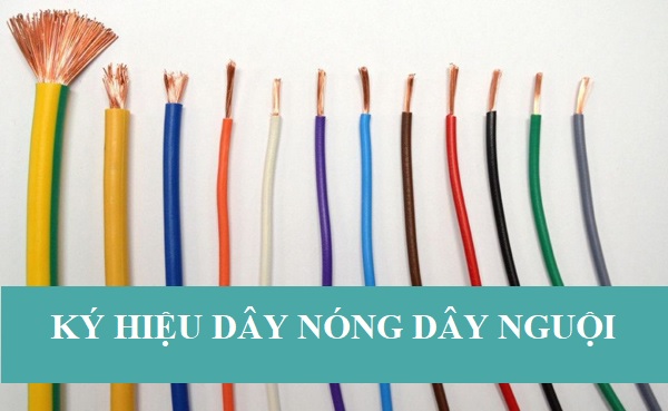 Ký hiệu dây nóng dây nguội Ký hiệu dây nóng dây nguội